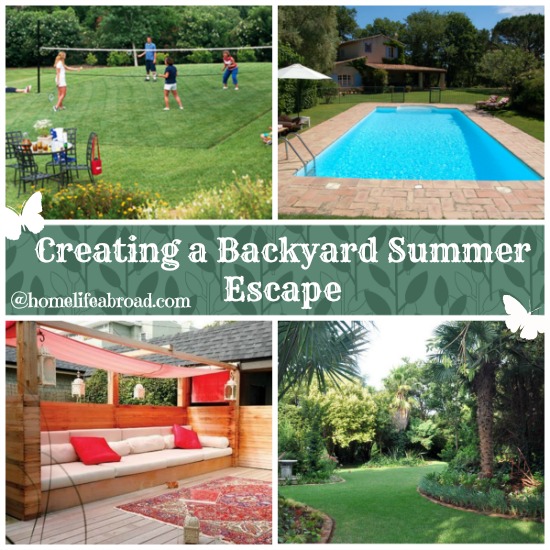 Creating a Backyard Summer Escape @homelifeabroad.com #backyard #summer