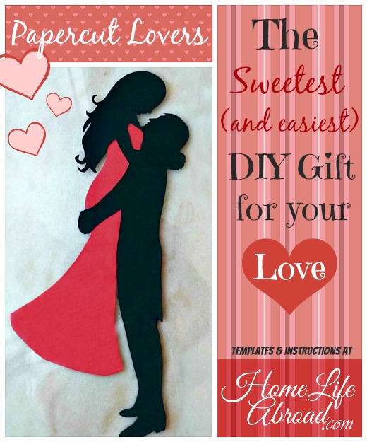 Paper Cut Lovers DIY Gift @homelifeabroad.com #DIY #Valentines #paper craft #Valentine's craft