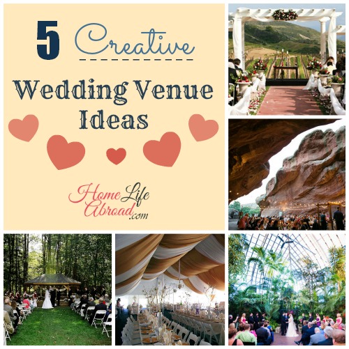 5 Creative Wedding Venues @homelifeabroad.com
