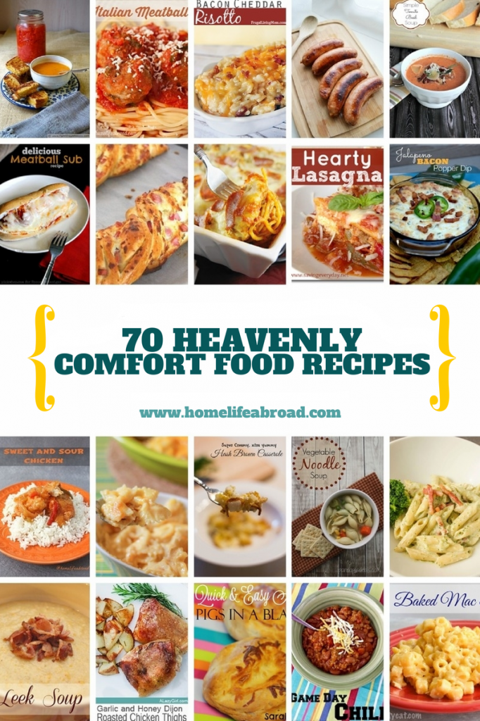 70 H eavenly Comfort Food Recipes @homelifeabroad.com