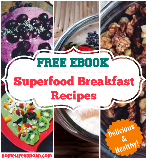 Free eBook: Superfood Breakfast Recipes! Delicious & healthy recipes for the family. @homelifeabroad.com #free #ebook #recipes #breakfast #breakfastrecipes Download free here: http://www.homelifeabroad.com/free-ebook-recipes/