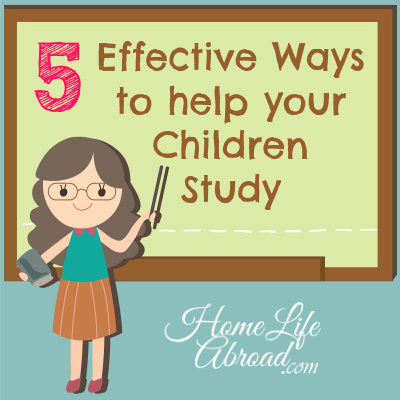 5 Effective Ways to Help your Children Study @homelifabroad.com #study #exams #tests