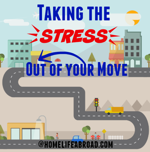 Taking the Stress out of your Move @homelifeabroad.com #moving #home