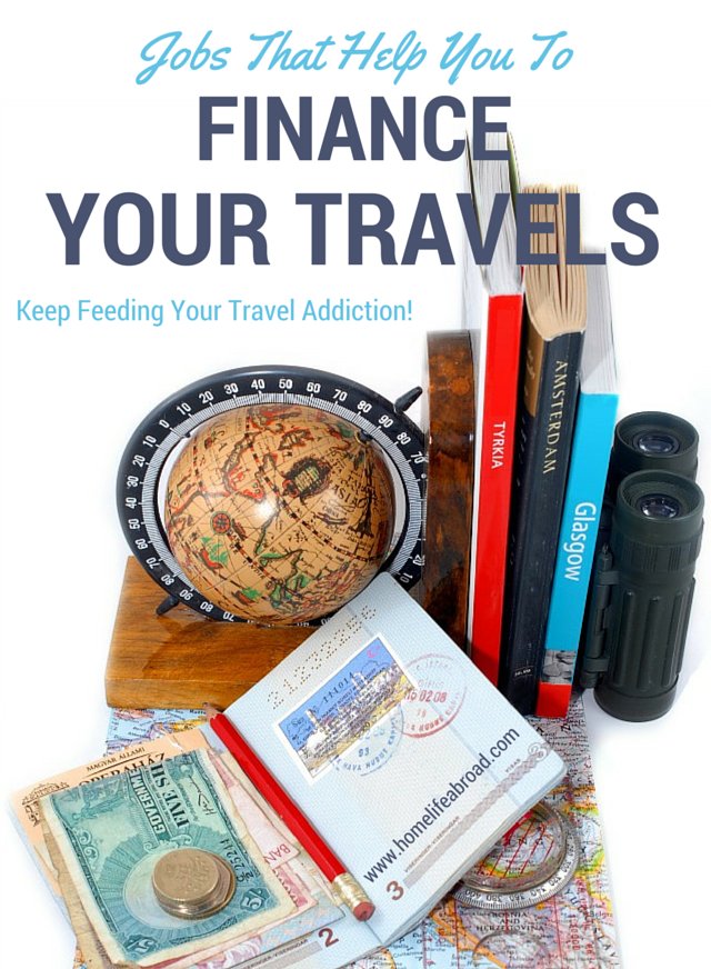 Jobs That Help to Finance Your Travels