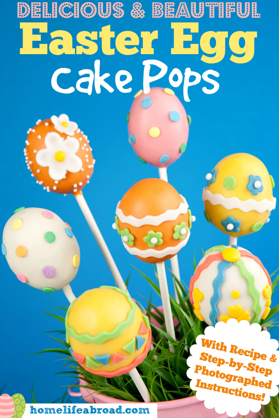 Deliciously Creative Easter Egg Cake Pops with Recipe & Detailed Instructions @homelifeabroad.comDeliciously Creative Easter Egg Cake Pops with Recipe & Detailed Instructions @homelifeabroad.com