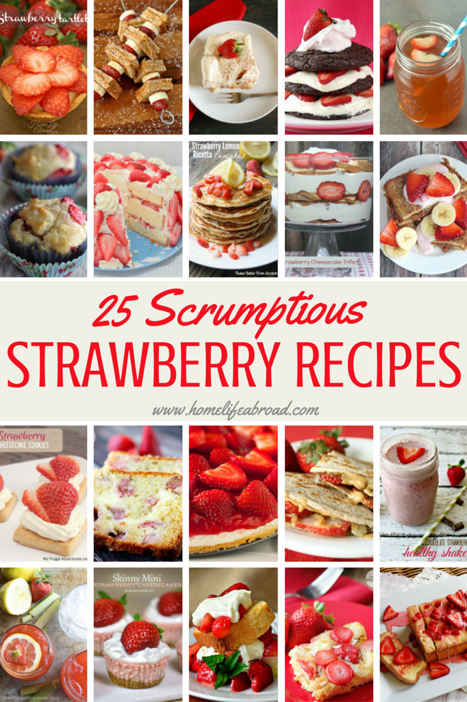 25 Scrumptious Strawberry Recipes