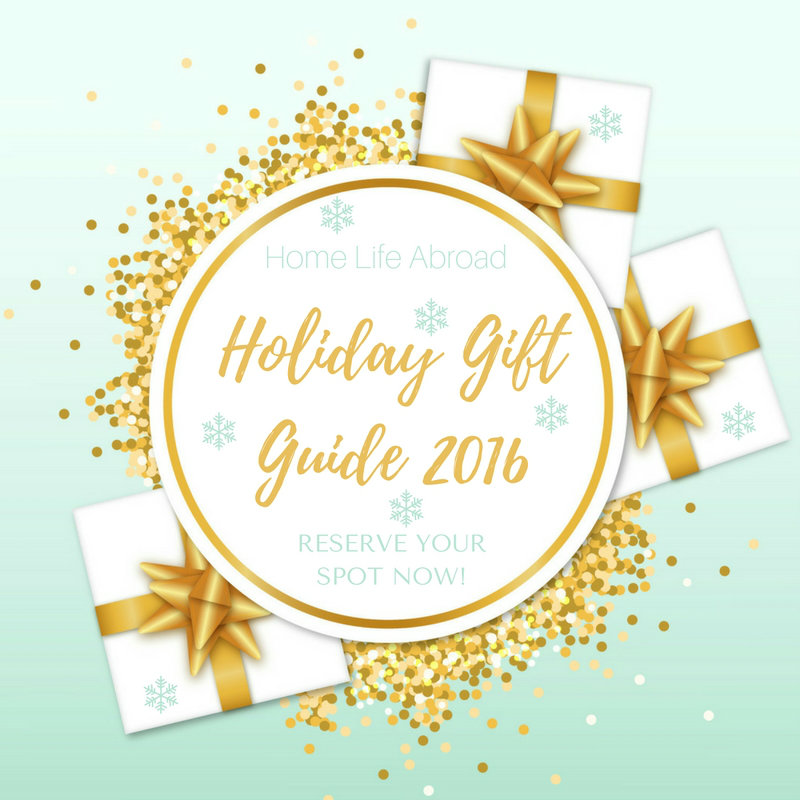 Home Life Abroad Holiday Gift Guide 2016