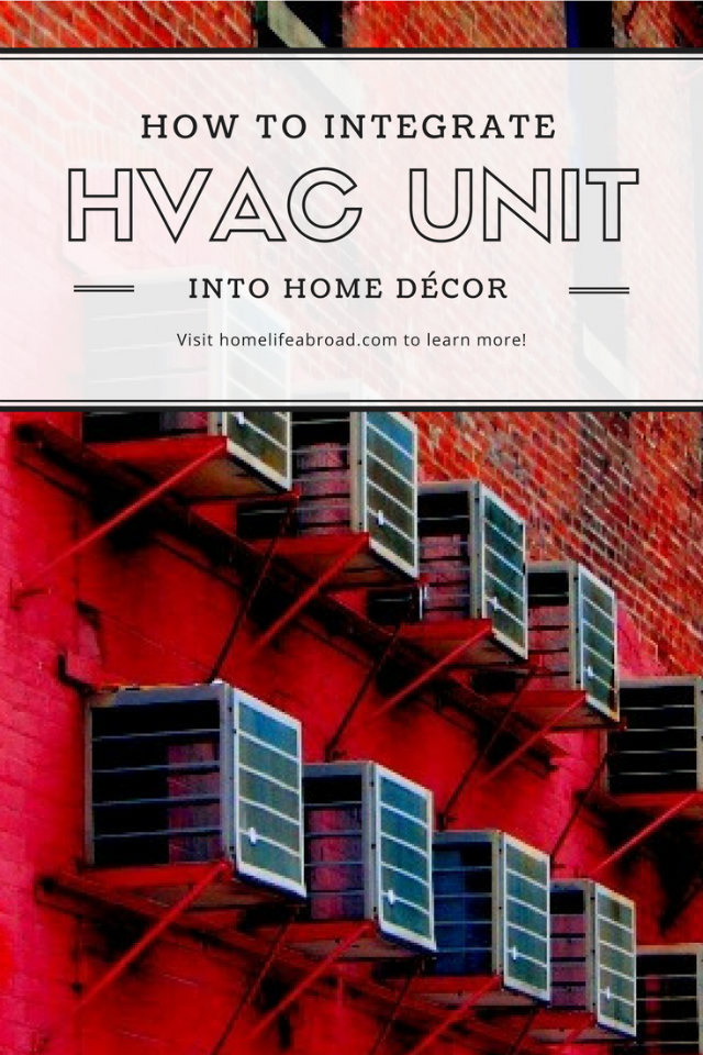How to Integrate HVAC Unit Into Your Home Décor