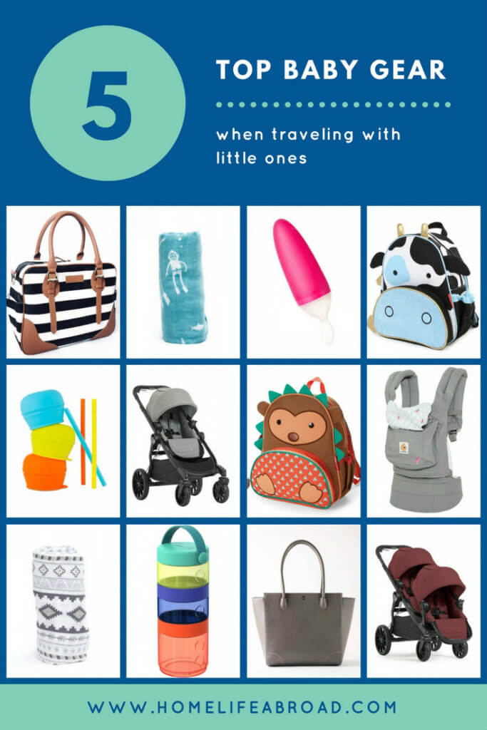 Baby Gear Top 5 When Traveling With Your Little Ones Home Life Abroad