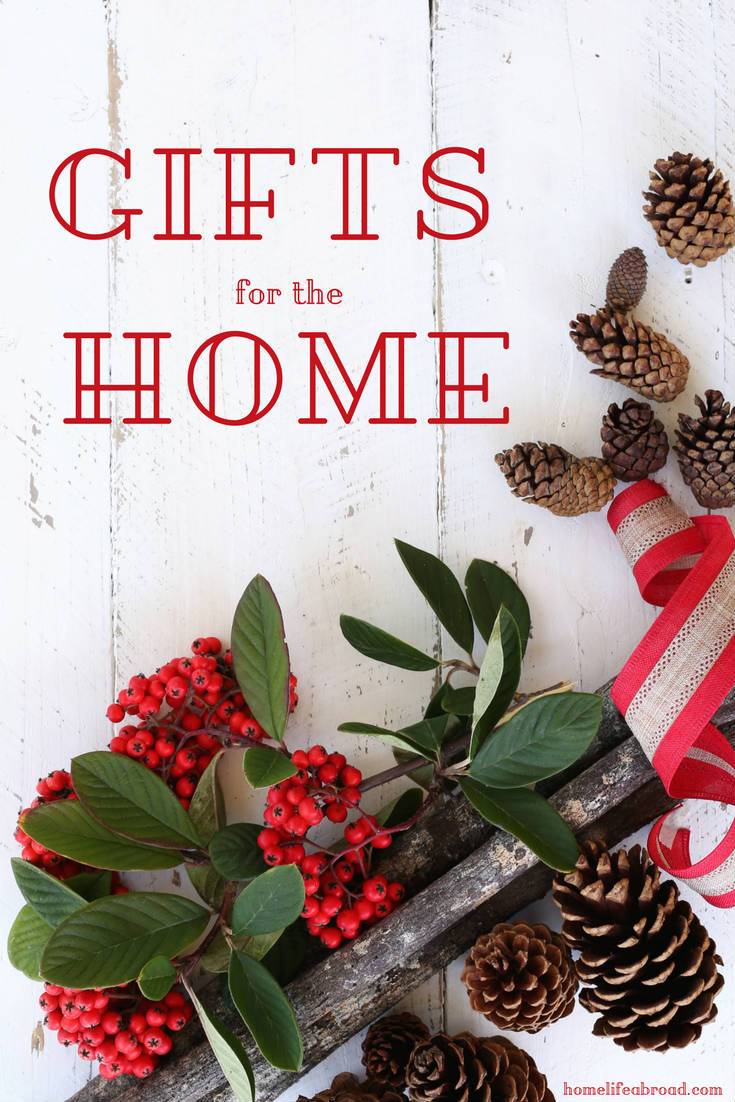 Gift Ideas For The Home | Home Life Abroad