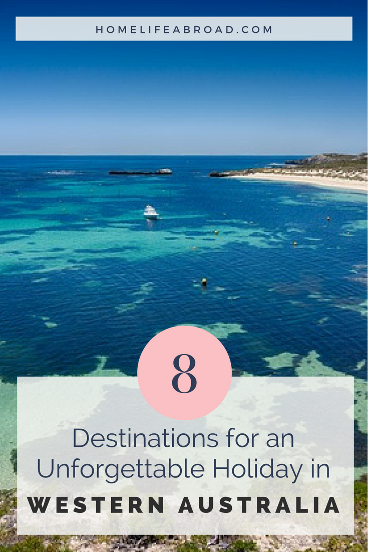 Top 8 Destinations for an Unforgettable Holiday in Western Australia #australia #travel #holidays
