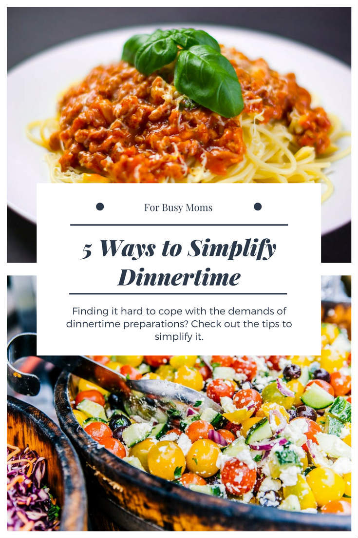 5 Ways to Simplify Dinnertime
