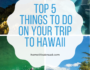 Traveling to Hawaiian paradise? Here are 5 adventures you just can't miss on your trip! #hawaii #usa #travel #tourism